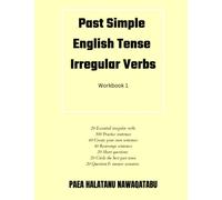 Past Simple English Tense Irregular Verbs: Workbook 1