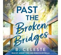 Past the Broken Bridges