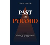 Past the Pyramid: Rebuilding the mid-market law firm for the AI era