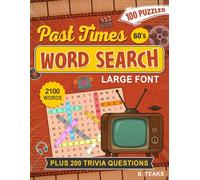 Past Times 60's Word Search and Trivia for Adults: Relaxing Large Print Word Find Puzzles Celebrating the Events that Shaped the 60's
