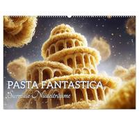 Pasta Fantastica. Surreale Nudelträume (Wandkalender 2027 DIN A2 quer), CALVENDO Monatskalender: Fantasievolle Nudelwelten voller KI-Magie