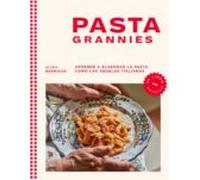 Pasta Grannies (el Libro Oficial) (ebook)