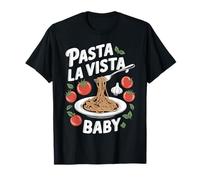 Pasta La Vista Bebé Cocina Divertido Amantes Camiseta