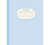 Pastel Blue Composition Notebook College Ruled: Pretty Light Blue Solid Color Cover Journal for Women and Teens for School Work or Writing