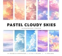 Pastel Cloudy Skies Scrapbook Paper: Soft Dreamy Cloud Backgrounds in Gentle Pastel Tones for Journals, Planners, Baby Crafts & DIY Projects