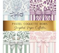Pastel Coquette Bows Scrapbook & Decoupage Paper: Spark Your Creativity With Our Beautiful Collection of Craft Papers For Card Making, Junk Journals, Cut Out Collage & Mixed Media Projects