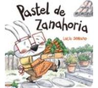 Pastel De Zanahoria :sin Palabras (la Casa)