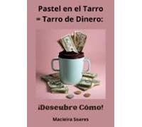 Pastel En El Tarro = Tarro De Dinero: (ebook)
