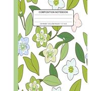 Pastel Floral Composition Notebook: Seamless Botanical Journal With Green Leaves and Delicate Flowers - Elegant Floral Notebook for Writing, School ... or Office Use (7.5 x 9.25 in, 120 Pages)