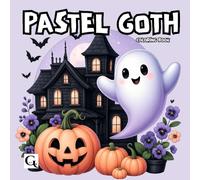 Pastel Goth: Adorable and Spooky Coloring Book for Teens and Adults , Travel size 6x6 for on the go Coloring (Spooky Halloween)