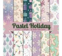 Pastel Holiday Pattern Scrapbook Paper Craft Pad: 12 Festival Designs, 36 Double-Side Sheets Printed on 8.5"x8.5 Size Paper. Great For Christmas Card ... Decoupage, Gift Wrapping, DIY Project Etc.