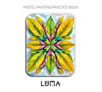 Pastel Painting Practice Book - Luma: Mastering Symmetrical Botanicals, Radiating Patterns, and Expressive Pastel Art