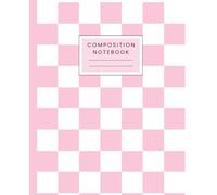 Pastel Pink Aesthetic Preppy Composition Notebook: Wide Ruled, Super Cute Retro Y2K Vibes, Perfect For Preppy Lover Stuff, Checkered School Supplies For Kids, Girls, Boys, Teens & Students