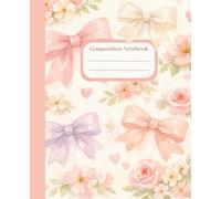 Pastel Pink Bow Composition Notebook: Wide Ruled Notebook for School, Journaling, and Everyday Writing - 100 Pages