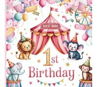 Pastel Pink Circus 1st Birthday Guest Book for Girls: Sweet Icecream Color Theme First Bdy Girl Gift Tracker & Photo Album for Lasting Memory Keepsake