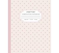 Pastel Pink Polka Dot Composition Notebook: Cute Aesthetic Blush Pink Dots Pattern Journal for Women and Teens | Ideal for School or Work | College Rule Pages