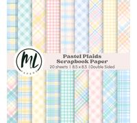 Pastel Plaids Scrapbook Paper Pad: Pastel Gingham Collage Papers, Craft Paper for DIY Card Making, Scrapbooking, Junk Journaling, Mixed Media, Collage ... Arts and Crafts for Kids, 8.5 x 8.5 inch