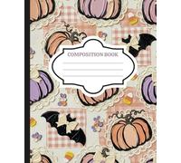 Pastel Pumpkin Composition Notebook: 120 Page College Ruled Journal for School, Notes, Journaling & Spooky Season Lovers
