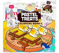 pastel treats coloring book: A Coloring Book Journey Through Cakes, Pastries & Sweet Treats from Around the World