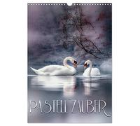 Pastell-Zauber (Wandkalender 2026 DIN A3 hoch), CALVENDO Monatskalender: Balsam für die Seele ... nimm dir Zeit und genieße den Moment...