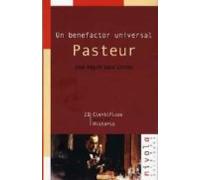 Pasteur: Un Benefactor Universal