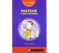 PASTEUR y sus vacunas: 75 (Sabelotod@s)