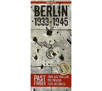 PastFinder Berlín 1933-1945 (spanische Ausgabe): Tras las huellas del pasado - guía histórica