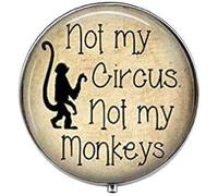 Pastillero con texto en inglés "Not My Circus, Not My Monkeys" - Pastillero de cristal para caramelos