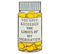 Pastillero novedoso, con texto en inglés "You Have Exceeded the Limits of My Medication", mediano, zinc metal, sin piedras preciosas, mediano, zinc metal, sin piedras preciosas