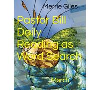 Pastor Bill Daily Reading as Word Search: March (Pastor Bill 365 Day Bible Reading as Word Search Series)