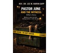 Pastor June and the Witness: Billie's Story: Ministry is what she loves; solving murders is what she does. (Pastor June Mysteries)