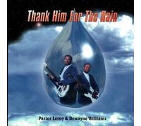 Pastor Leroy - Thank Him for The Rain