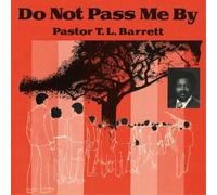 Pastor T. L. Barrett Do Not Pass Me By - Volume I (Vinyl) (Importación USA)