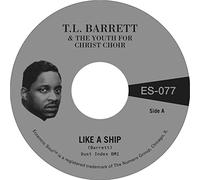 Pastor T.L. Barrett & The Yout - Like A Ship Bw Nobody Knows [Vinilo]