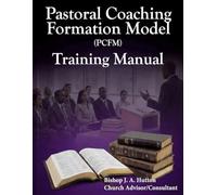 Pastoral Coaching Formation Model Training Manual