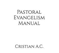 Pastoral Evangelism Manual (Pastoral Manuals)