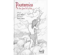 Pastorcico de San Juan de la Cruz (Kyrie libros ilustrados)