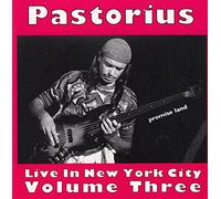 Pastorius, Jaco - Live in New York 3: Promised Land