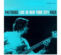 Pastorius, Jaco - Live In New York City Vol.5