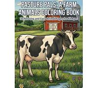 Pasture Pals: A Farm Animals Coloring Book: 30 Relaxing and Easy Animal Pages for All Ages