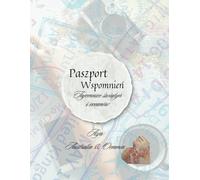 Paszport Wspomnień - AZJA, AUSTRALIA & OCEANIA