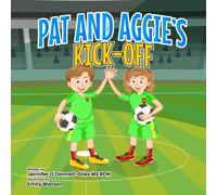 Pat and Aggie's Kick Off (Pat and Aggie's Active Adventure Series)