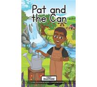Pat and the Can (Mighty Machines, Tiny Farmers (Series One))