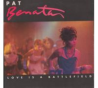 Pat Benatar - Love Is A Battlefield