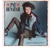 Pat Benatar - PAT BENATRAR Love is a Battlefield UK 7" 45