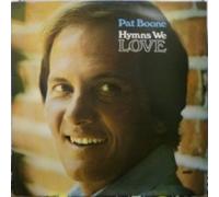 PAT BOONE - HYMNS WE LOVE LP (VINYL ALBUM) UK WORD 1975