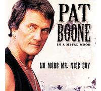 Pat Boone - In A Metal Mood: No More Mr. Nice Guy