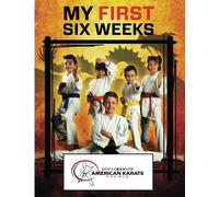 Pat Caputo's American Karate Studio My First Six Weeks
