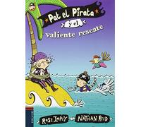 Pat el Pirata y el valiente rescate: 7