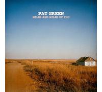 Pat Green - Miles and Miles of You [Vinilo]
